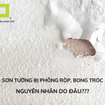 Nguyên nhân và cách khắc phục tình trạng sơn tường bị bong tróc, phồng rộp